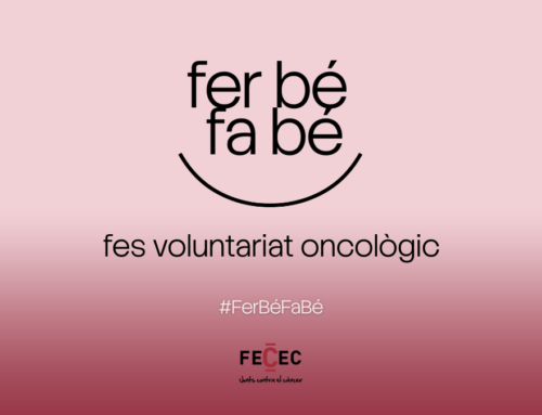‘#FerBéFaBé. Fes voluntariat oncològic’: campanya per animar la ciutadania a fer voluntariat amb pacients oncològics